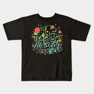 An art teacher is a magician Kids T-Shirt